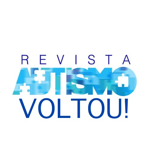 A Revista Autismo voltou!