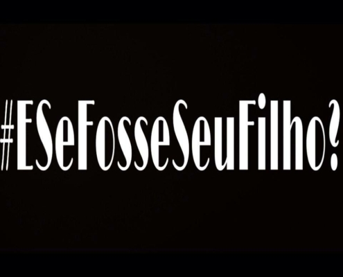 #esefosseseufilho — E se fosse seu filho?