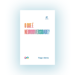 Jornalista lança primeiro livro brasileiro sobre neurodiversidade - Tiago Abreu - Canal Autismo / Revista Autismo