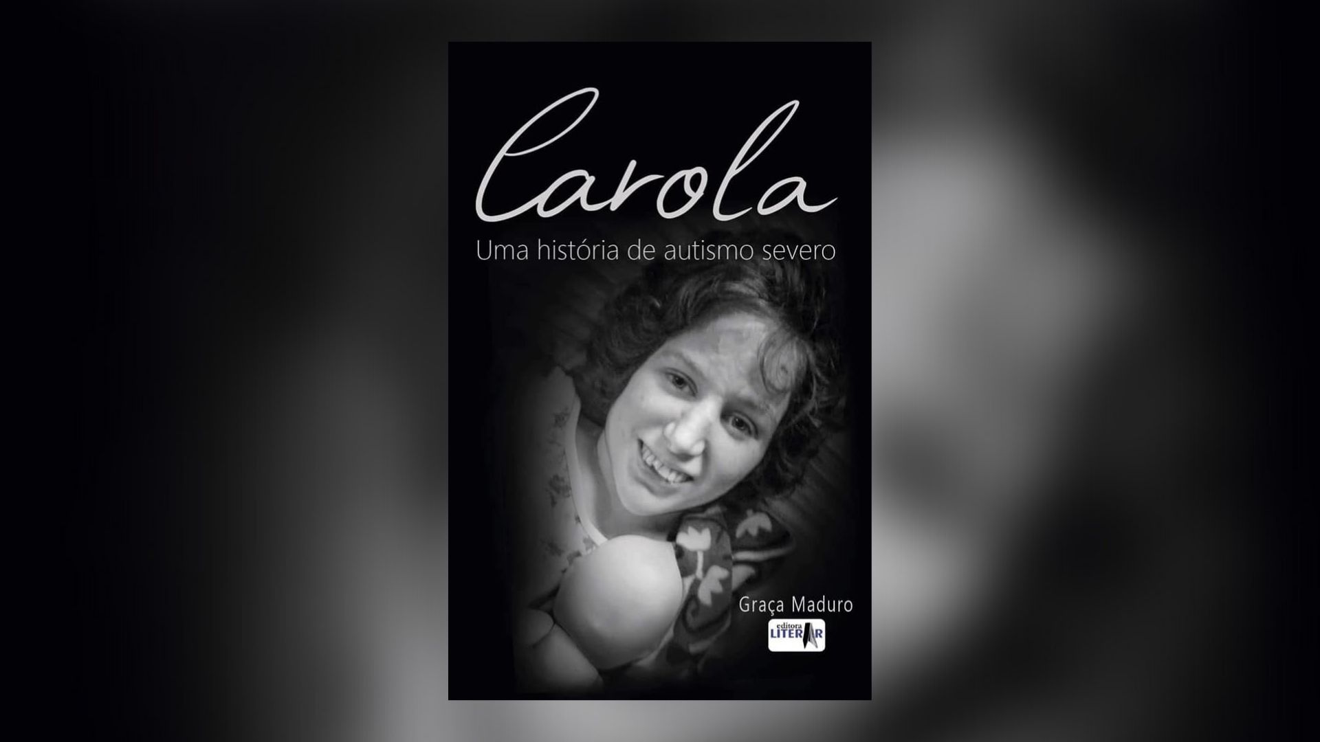 Livro sobre Carola é lançado — Canal Autismo / Revista Autismo