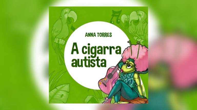 Livro infantil traz cigarra autista — Canal Autismo / Revista Autismo