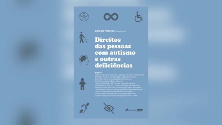 Livro Direitos das Pessoas com Autismo e Outras Deficiências é lançado — Canal Autismo / Revista Autismo