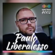 Paulo Liberalesso fala sobre profissão, sentimentos e polêmicas no podcast 'Espectros' — Canal Autismo / Revista Autismo