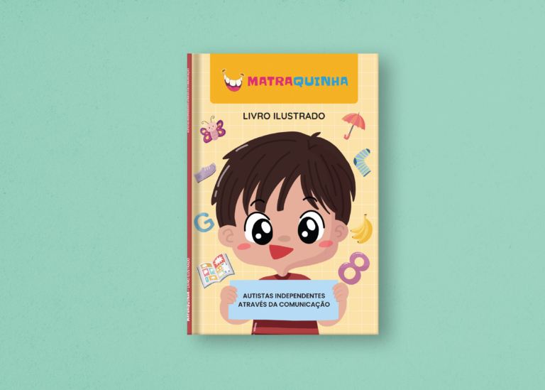 Matraquinha lança livro ilustrado para auxiliar na comunicação alternativa — Canal Autismo / Revista Autismo