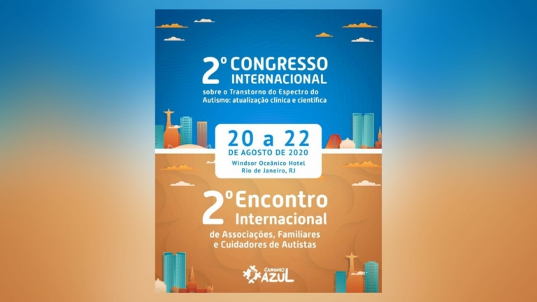 Maior evento internacional de autismo do Brasil será no RJ — Canal Autismo / Revista Autismo