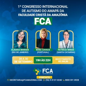 Macapá terá congresso internacional de autismo de 28 a 29 de setembro — Canal Autismo / Revista Autismo