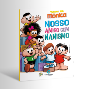 Turma da Mônica cria personagem com nanismo — Canal Autismo / Revista Autismo