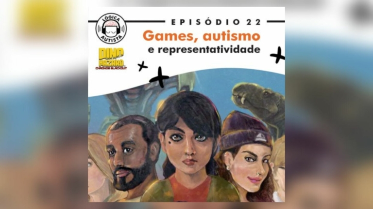 Experiência com jogos e autismo é tema de episódio do podcast Lógica Autista — Canal Autismo / Revista Autismo