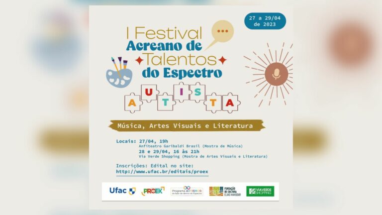 Festival de talentos autistas no Acre ocorre em abril — Canal Autismo / Revista Autismo