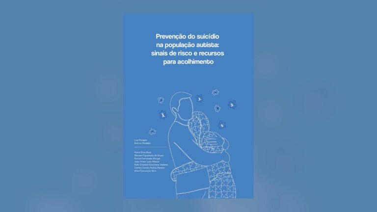 Cartilha de prevenção do suicídio entre autistas é traduzida em português — Canal Autismo / Revista Autismo