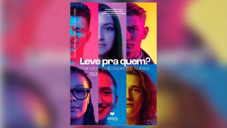 Livro 'Leve pra quem?' aborda autismo de nível 1 — Canal Autismo / Revista Autismo