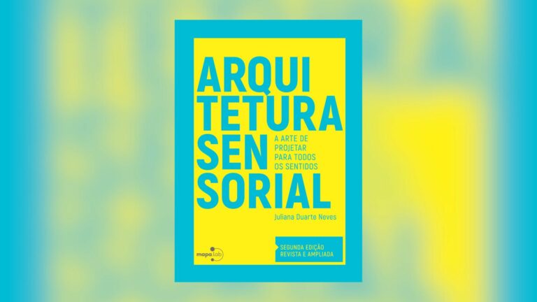 Livro que aborda arquitetura e autismo ganha versão revisada e ampliada — Canal Autismo / Revista Autismo