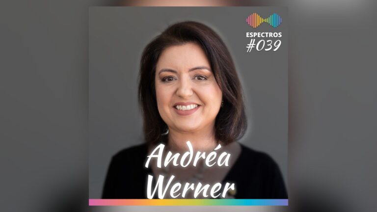Andréa Werner: 'A política é o problema, mas também é a solução' — Canal Autismo / Revista Autismo