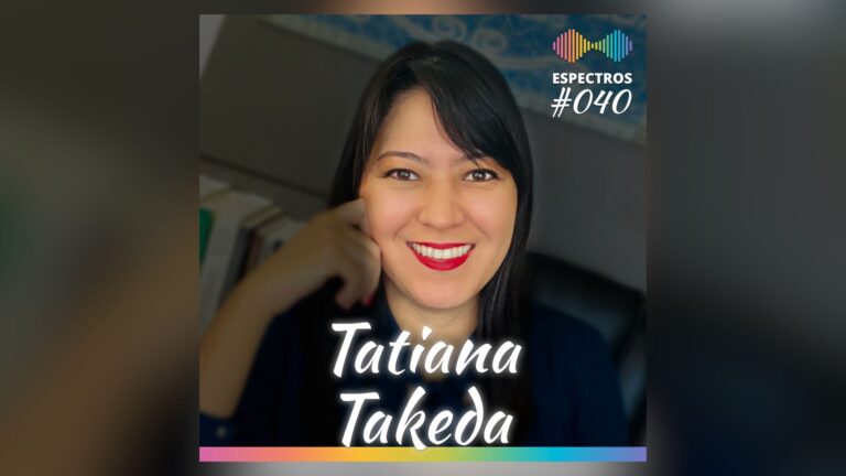 Tatiana Takeda: 'Quando não há aceitação, não há tratamento, não há inclusão' — Canal Autismo / Revista Autismo
