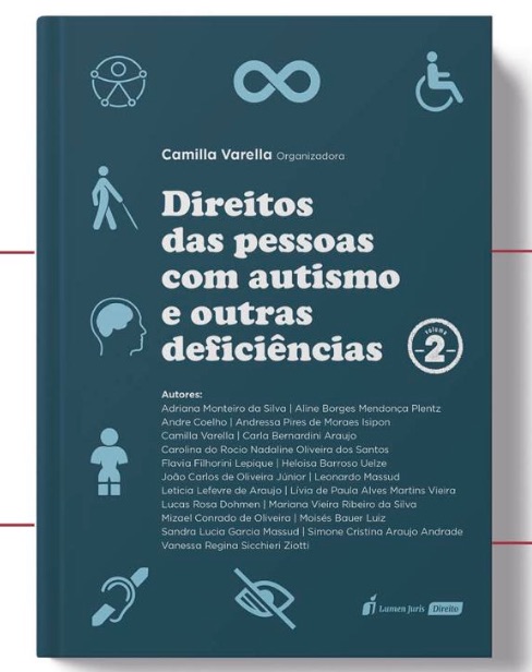 Livro com 20 autores aprofunda debate jurídico sobre inclusão de autistas e outras deficiências — Canal Autismo / Revista Autismo
