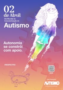 Cartaz oficial da campanha nacional para o Dia Mundial de Conscientização do Autismo 2026, da Revista Autismo.