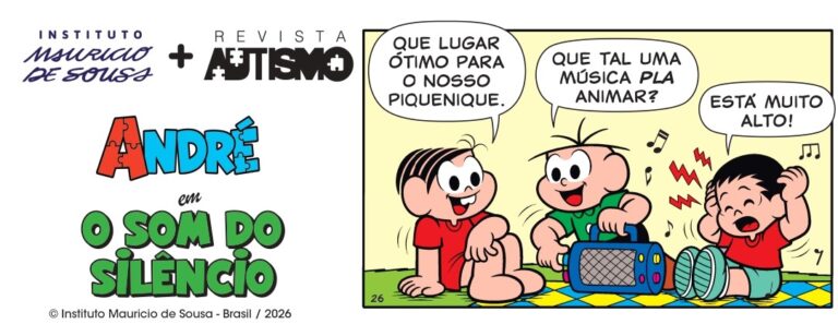 André e a Turma da Mônica em: O som do silêncio — Canal Autismo / Revista Autismo