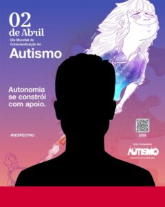 Pôster para personalizar da campanha nacional para o Dia Mundial da Conscientização do Autismo 2026 - Canal Autismo / Revista Autismo