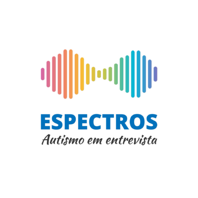 Espectros é o podcast de entrevistas da Revista Autismo / Canal Autismo.